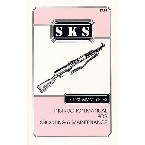 SKS Instruction For Shooting & Maintenance